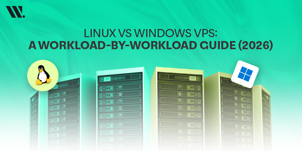Linux vs Windows VPS: A Workload-by-Workload Guide (2026)