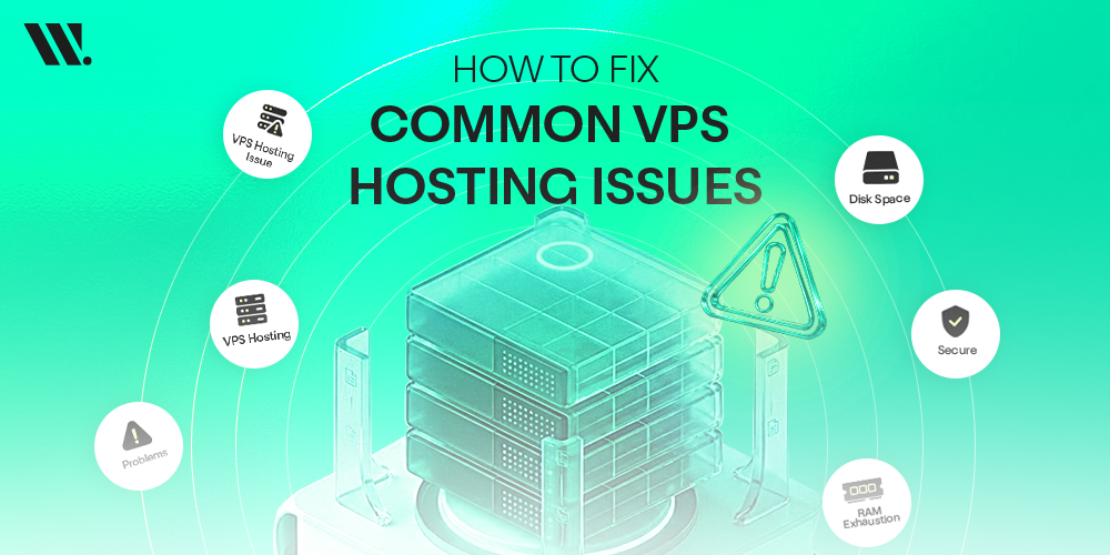 Common VPS Hosting Issues and How to Fix Them