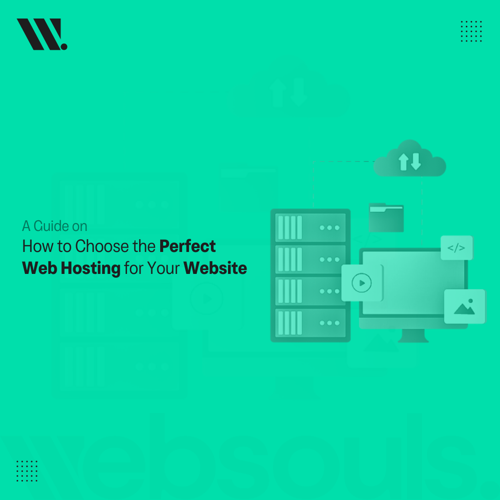 A Guide on How to Choose the Perfect Web Hosting for Your Website