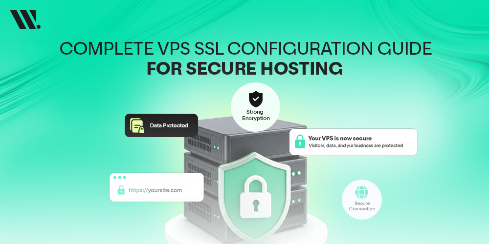 Complete VPS SSL Configuration Guide for Secure Hosting