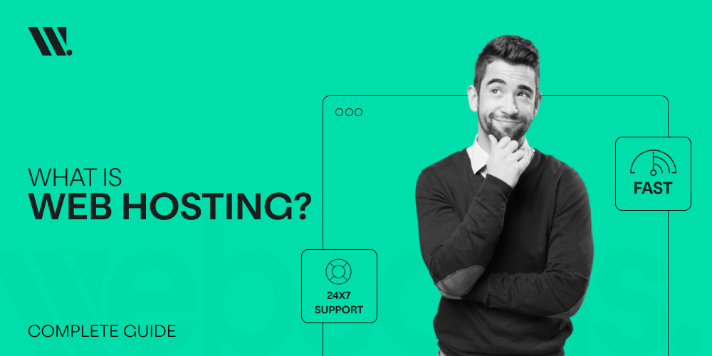 What is Web Hosting? Complete Guide to How Does Web Hosting Work